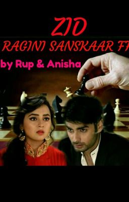 ZID💗Ragini Sanskaar FF