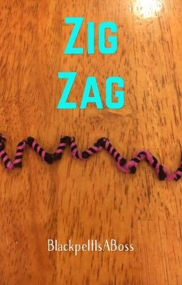 Zig Zag / complete