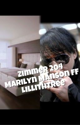 Zimmer 204 (Marilyn Manson FF)