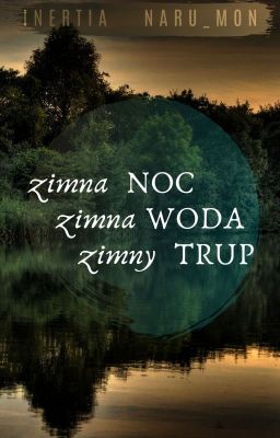 Zimna noc, zimna woda, zimny trup