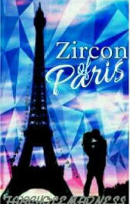 Zircon Of Paris 