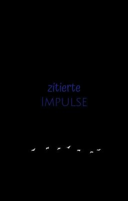 Zitierte Impulse