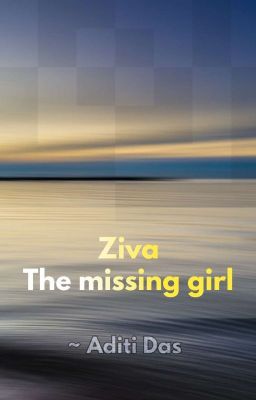 Ziva - the missing girl