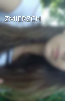 ZMIERZCH 