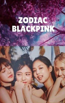 ❄️ZODIAC BLACKPINK❄️