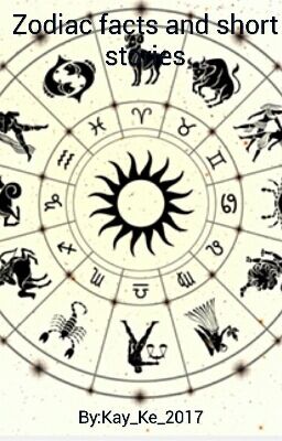 Zodiac facts and short stories