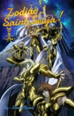 {Zodiac} Saint Seiya! 