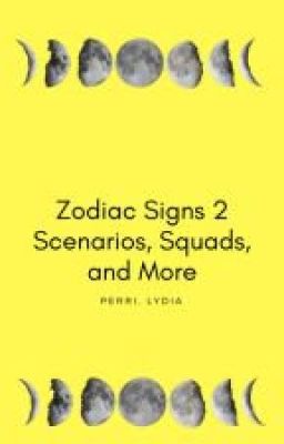 Zodiac Signs 2 | Scenarios, Squads, and More