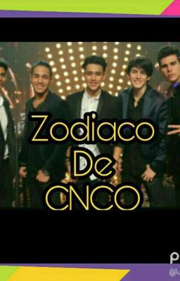 Zodiaco  de CNCO 🐼🐼👑🍟🐵