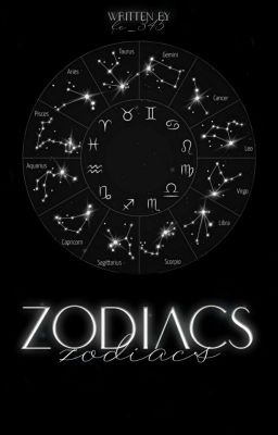 ༄ Zodiacs