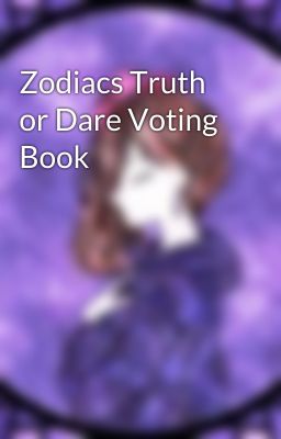 Zodiacs Truth or Dare Voting Book