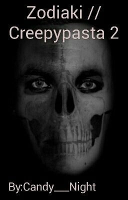 Zodiak // Creepypasta 2