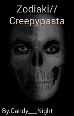 Zodiak // Creepypasta