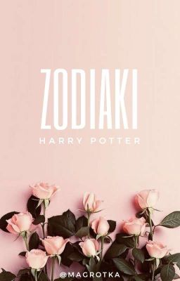 Zodiaki || Harry Potter ✓