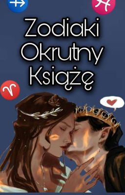 zodiaki - Okrutny Książe 