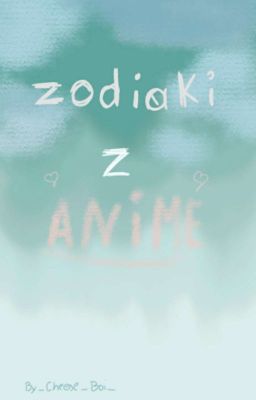 ✔️ Zodiaki z Anime ✔️ 