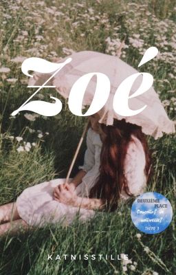 Zoé. [Nouvelle]