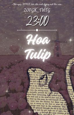 ZOFGK_THTG - 23:00 || GURIA/GUKE - Hoa Tulip