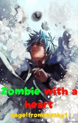 Zombie with a heart