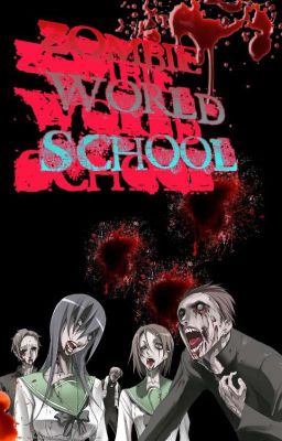 Zombie World School 