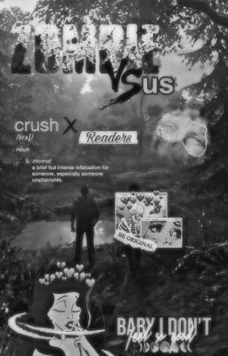 Zombies vs us [Crush x reader ] | Terminé |