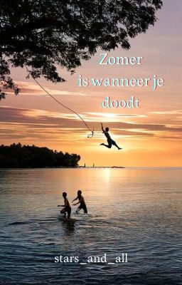 Zomer is wanneer je doodt