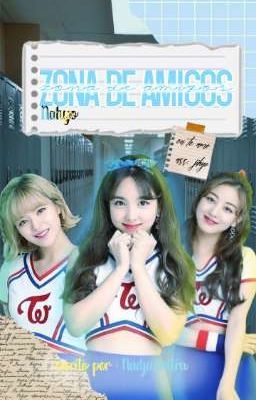 Zona de Amigos - Nahyo (Twice)