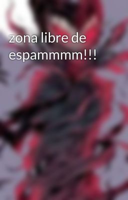 zona libre de espammmm!!!