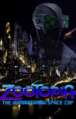 Zootopia The Humanitarian Space cop