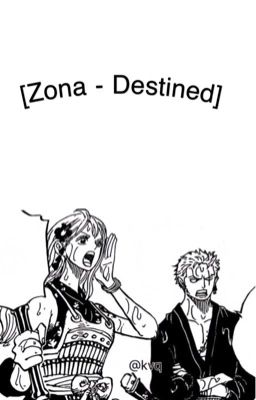 [Zoro x Nami] - Destined