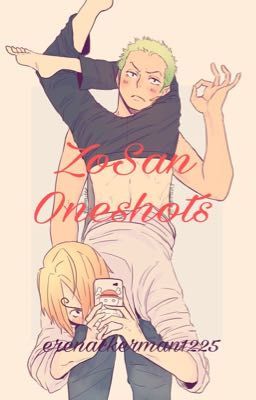 ZOSAN oneshots 