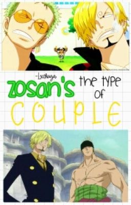 ZoSan's The Type Of Couple