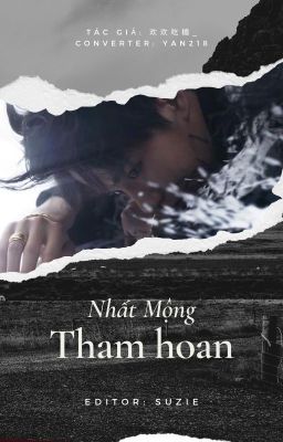 [ZSWW] Nhất Mộng Tham Hoan / Edit