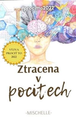 Ztracena v pocitech | prociť to 2022