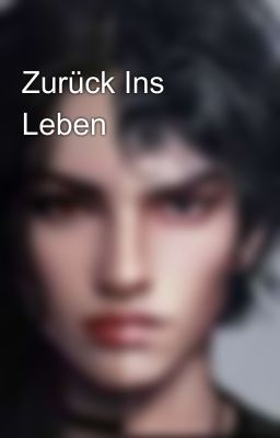 Zurück Ins Leben