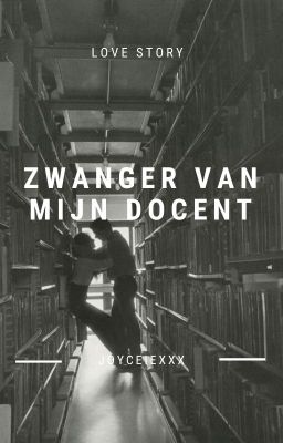 Zwanger van mijn docent