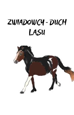 zwiadowcy - duch lasu