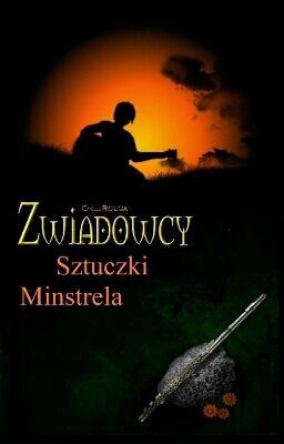 Zwiadowcy: Sztuczki Minstrela