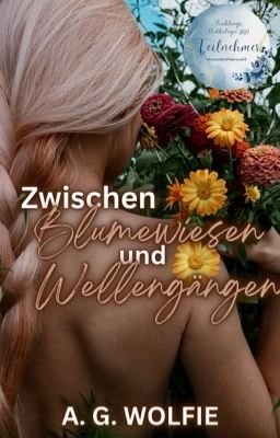 Zwischen Blumenwiesen und Wellengängen