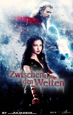 Zwischen den Welten || Thor - The Dark World [Band 4]