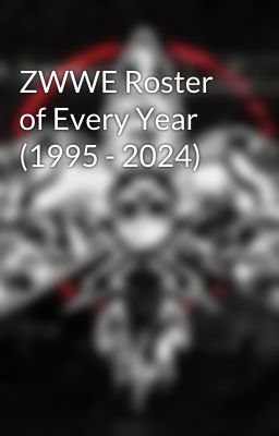 ZWWE Roster of Every Year (1995 - 2024)