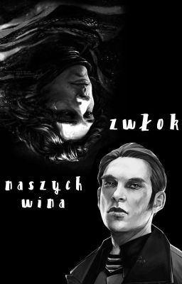 Zwłok naszych wina // Kylux