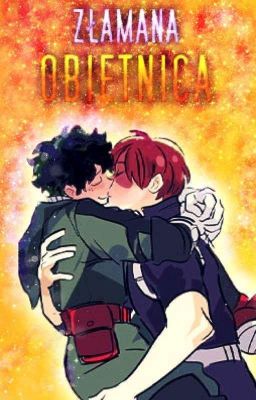 Złamana Obietnica | Tododeku