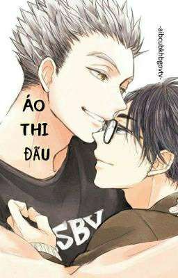 º°'¨BokuAka¨'°º ⑅ r18 áo thi đấu