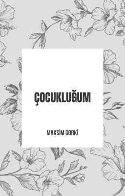 Çocukluğum