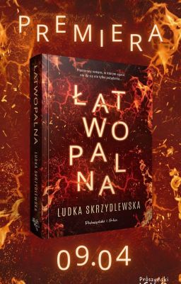 Łatwopalna | Romans paranormalny | JUŻ W KSIĘGARNIACH