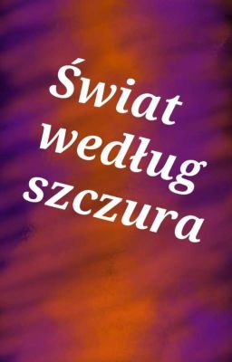 Świat według szczura