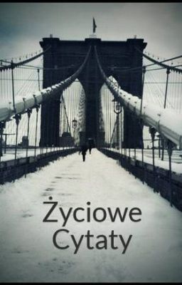 Życiowe Cytaty