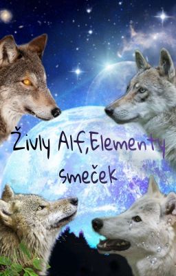 Živly Alf A Elementy Smeček