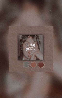 🥀ɪ'ᴍ ғɪɴᴇ... ᴅᴏɴ'ᴛ ᴡᴏʀʀʏ🥀 [Mclennon AU] 